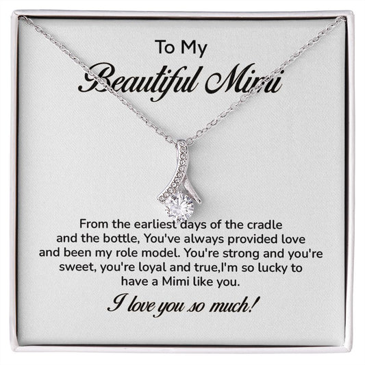 To My Beautiful Mimi I'm So Lucky To Have A Mimi Like You I Love You So Much