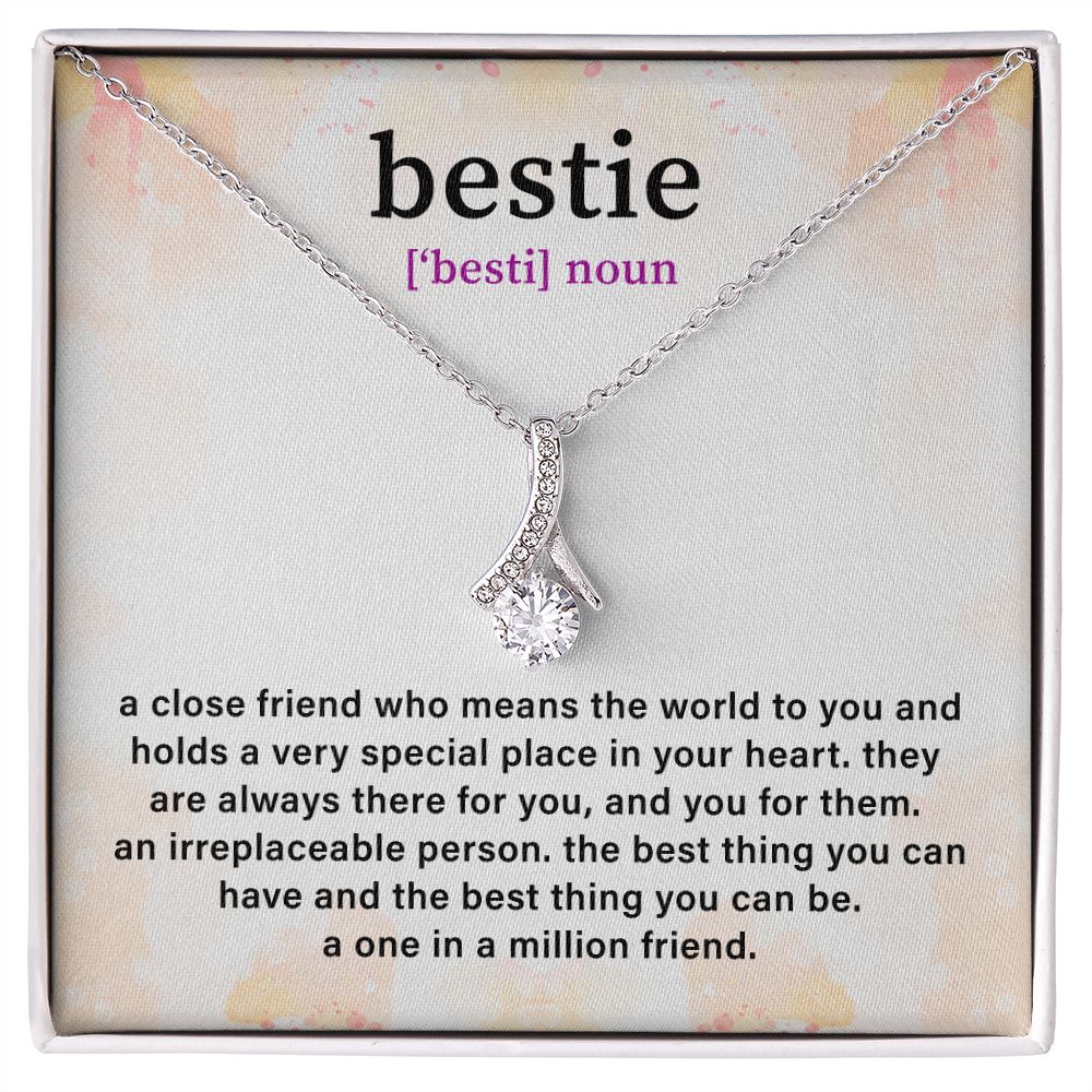 Bestie A Close Friend Who Means The World To You And Holds A Very Special In your Heart