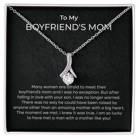 To My Boyfriend's Mom I Am So Lucky To Have Met A Man With A Mother Like You