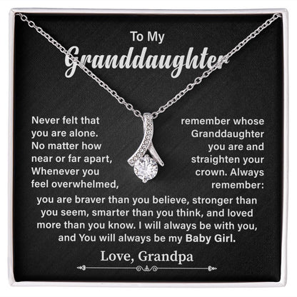 To My Granddaughter You Will Always Be My Baby Girl Love, Grandpa