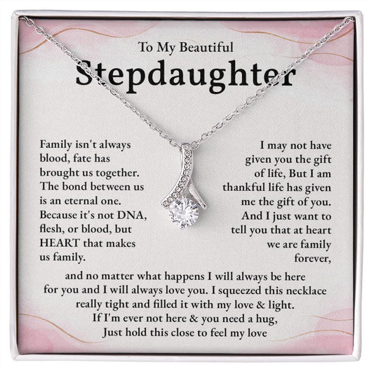 To My Step Daughter If I Ever Not Here & You Need A Hug, Just Hold This Close To Feel My Love