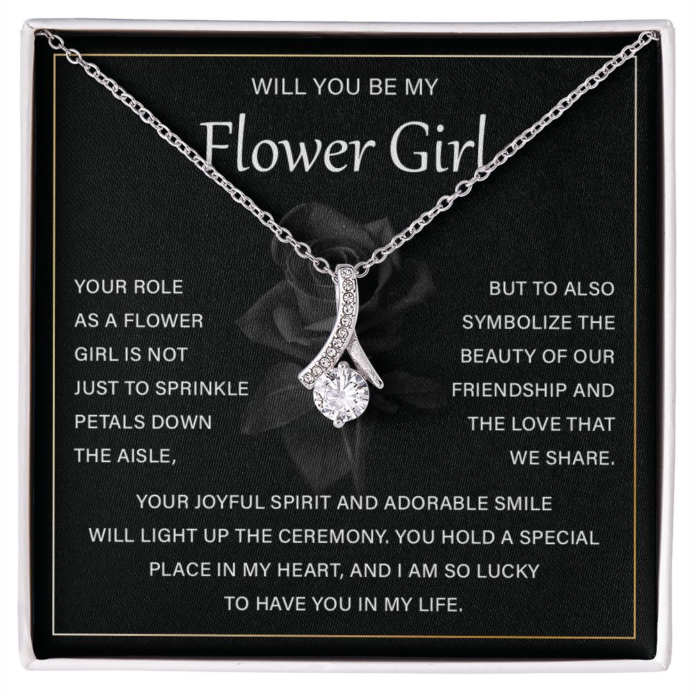 Wil you be my flower girl - to have you in my life