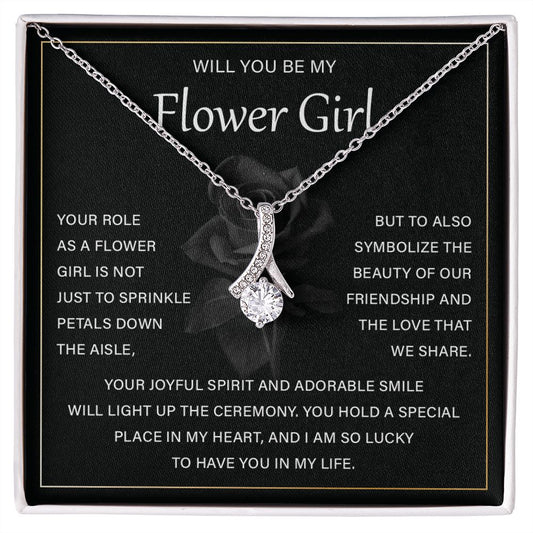 Wil you be my flower girl - to have you in my life