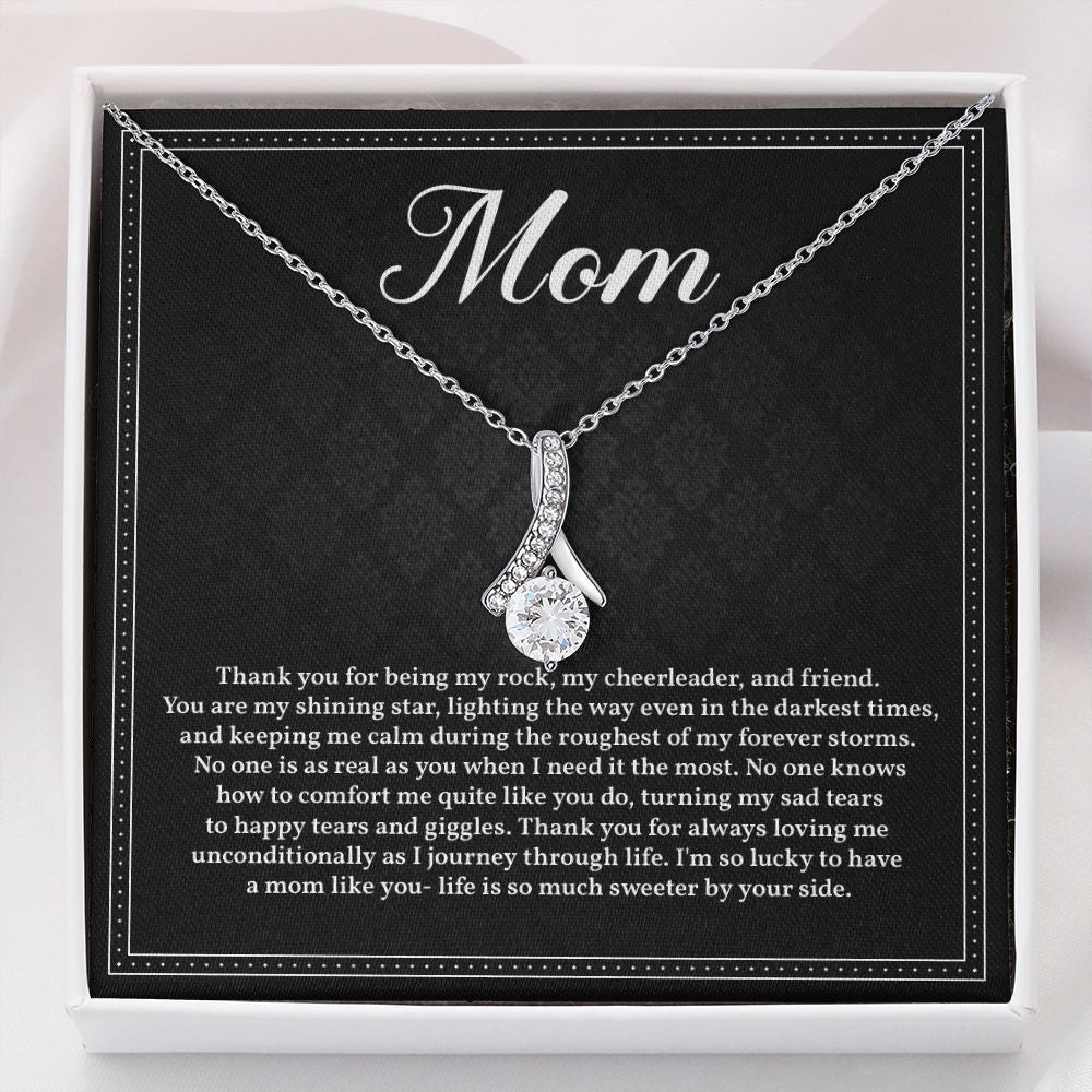 Mom, Thank You For Being My Rock, My Cheerleader, And Friend
