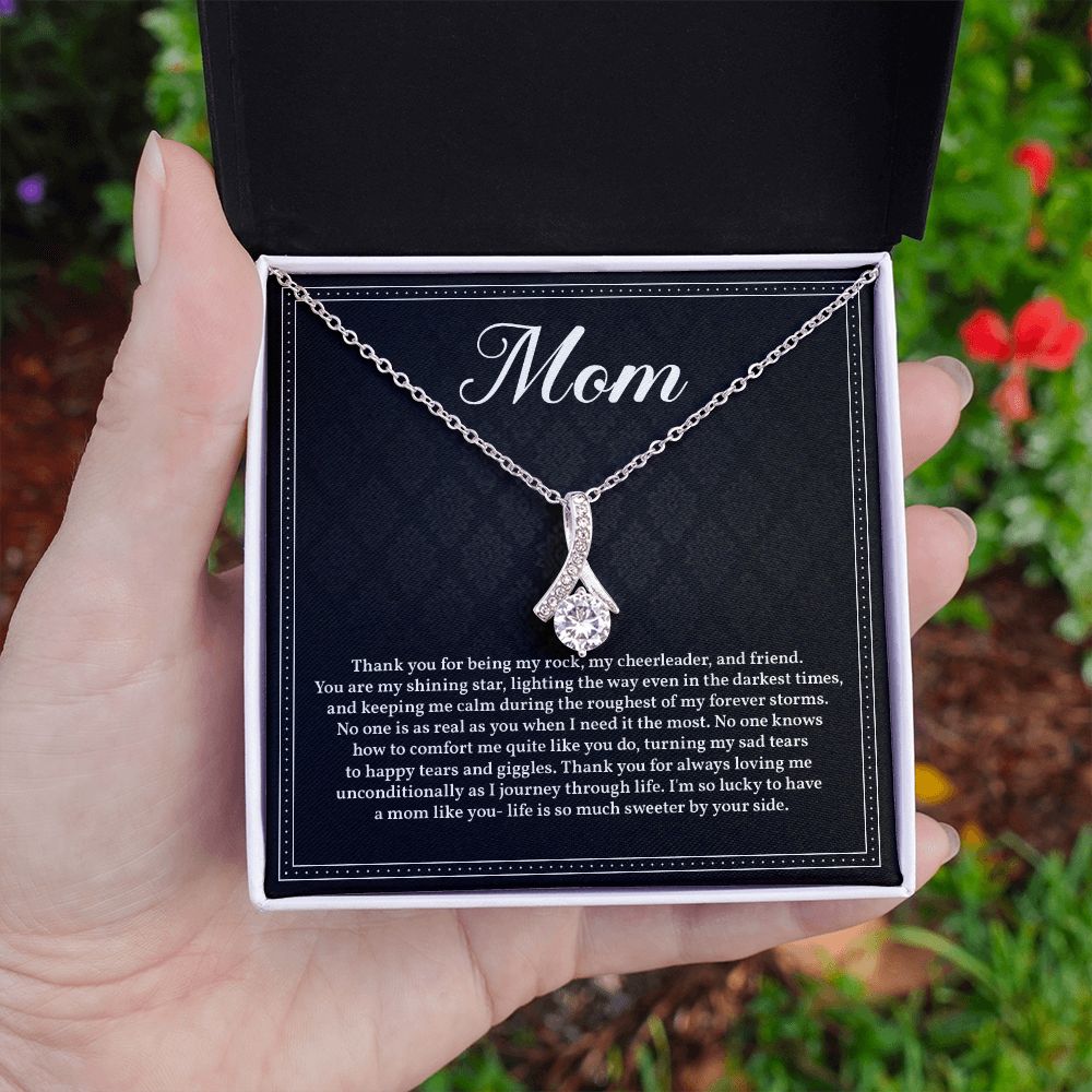 Mom, Thank You For Being My Rock, My Cheerleader, And Friend