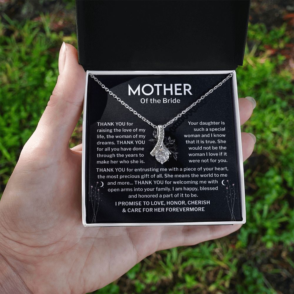 Mother Of The Bride I promise To love, Honor, Cherish & Care For Her From Ever More