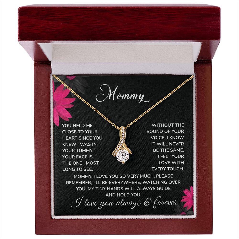Mommy My Tiny Hands Will always Guide And Hold You, I Love You Always & Forever