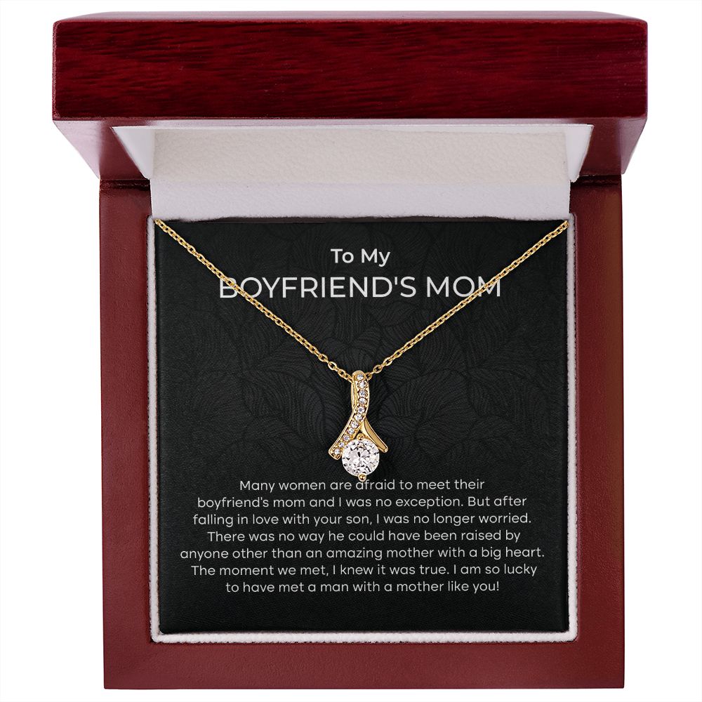 To My Boyfriend's Mom I Am So Lucky To Have Met A Man With A Mother Like You
