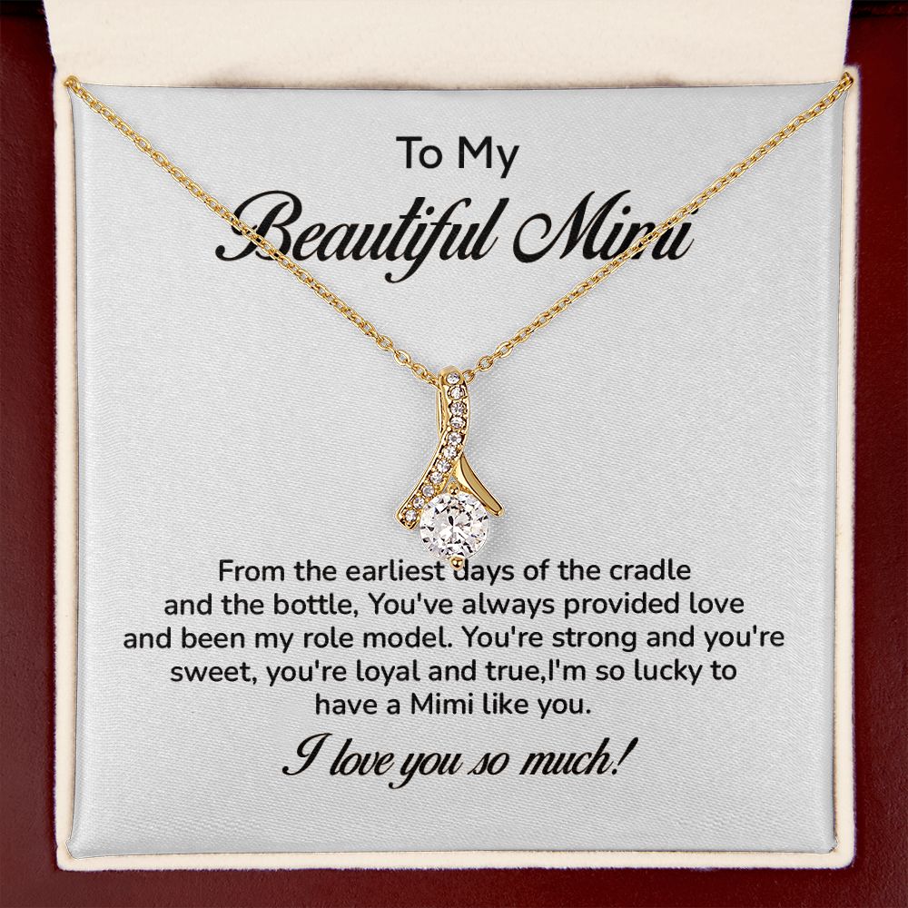 To My Beautiful Mimi I'm So Lucky To Have A Mimi Like You I Love You So Much