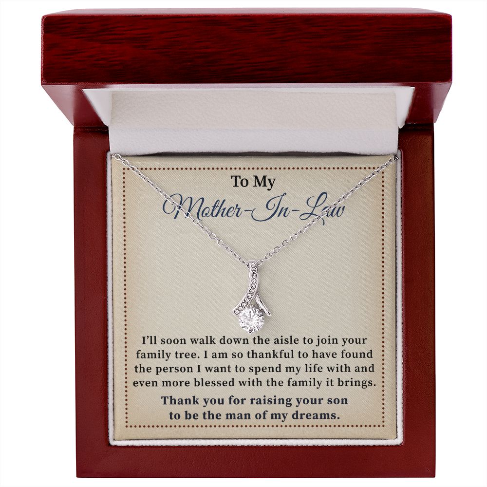 To My Mother-In-Law I'll Soon Walk Down The Aisle To Join Your Family Tree