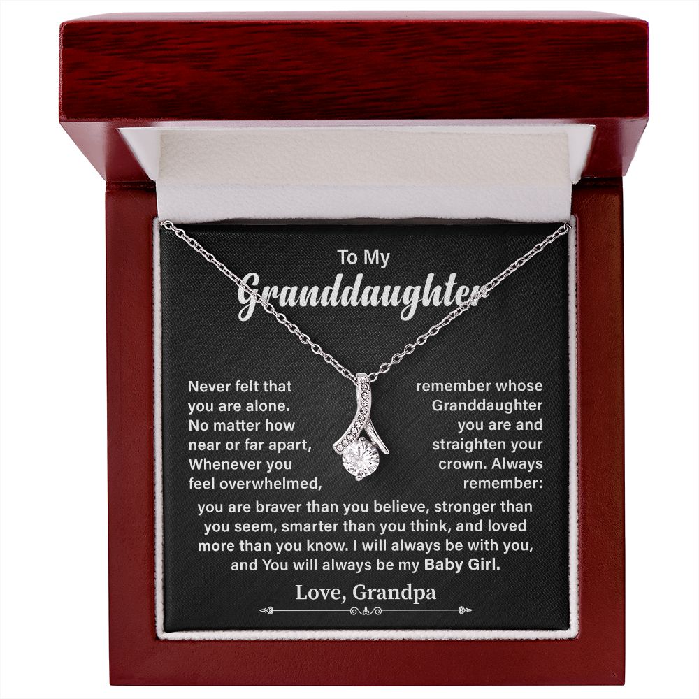 To My Granddaughter You Will Always Be My Baby Girl Love, Grandpa