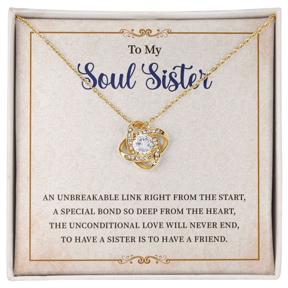 To My Soul Sister The Unconditional Love well Never End From Brother