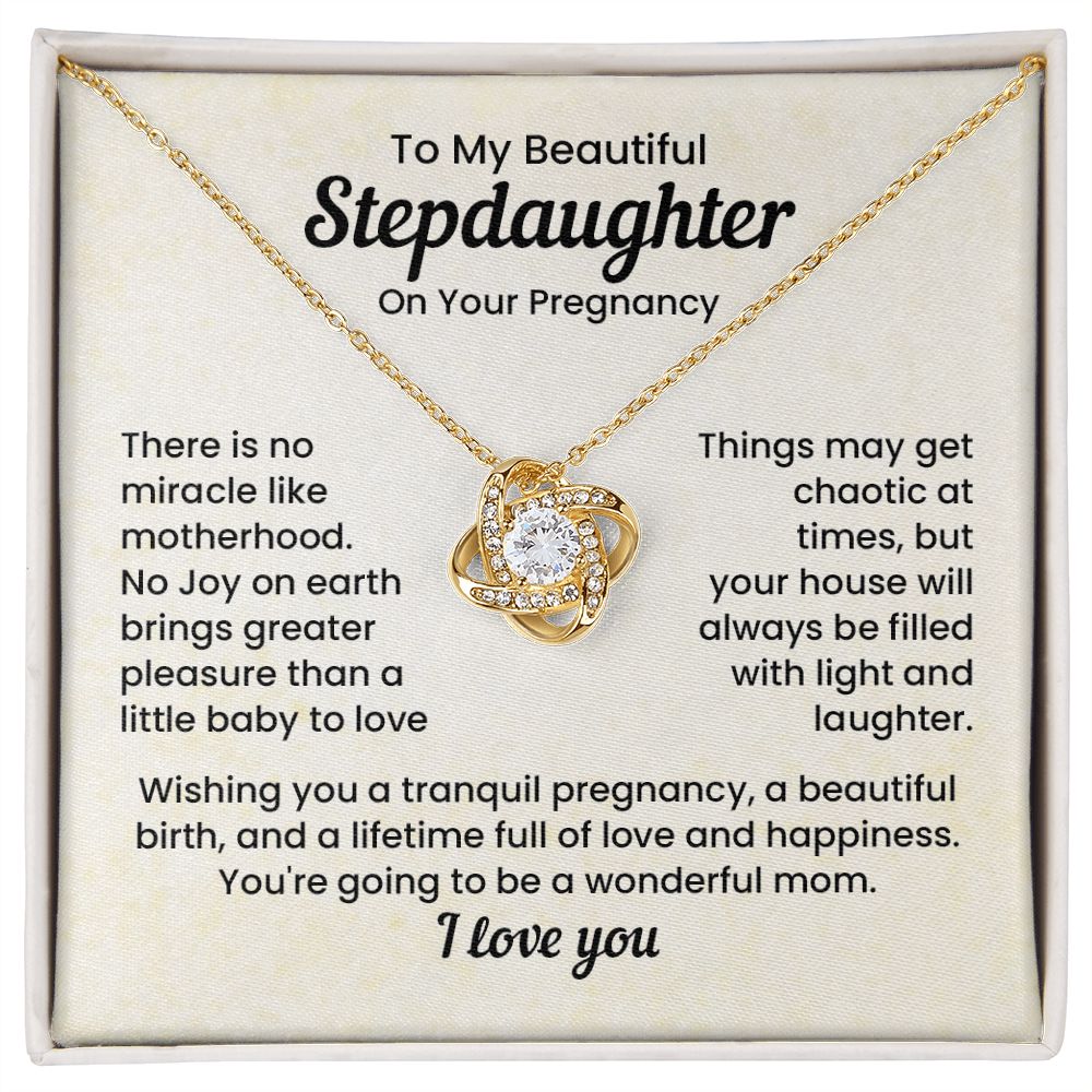 To My Beautiful Stepdaughter On Your Pregnancy You're Going To  Be A Wonderful Mom, I Love you