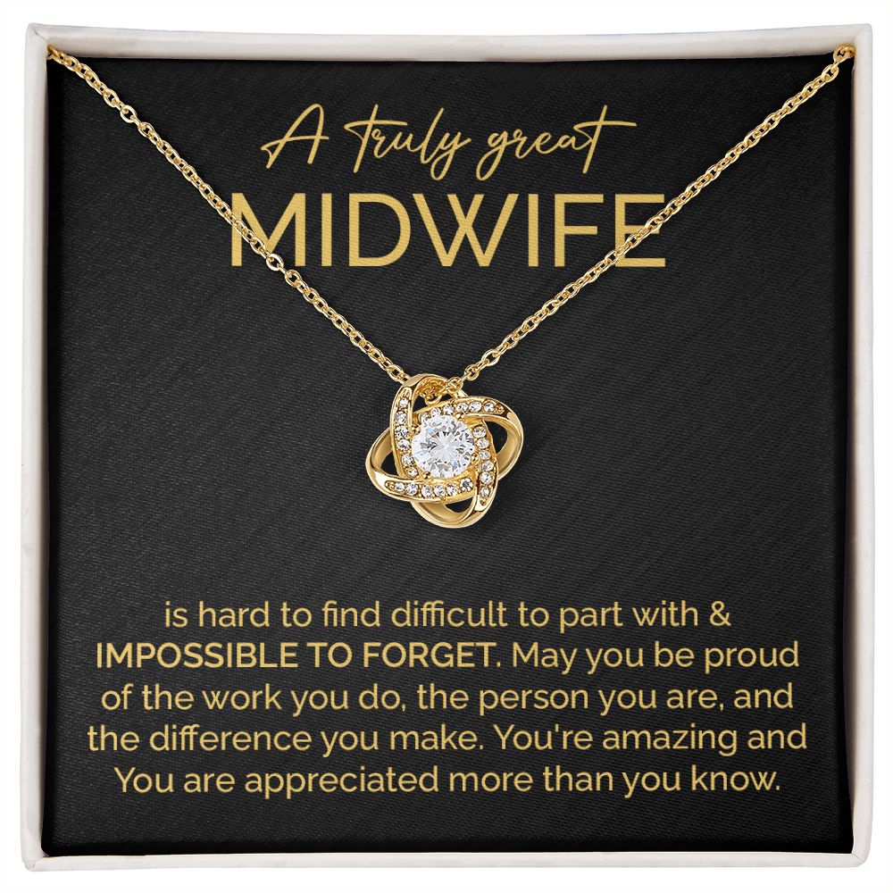 A Truly Great Midwife You're Amazing And You Are Appreciated More Than You Know