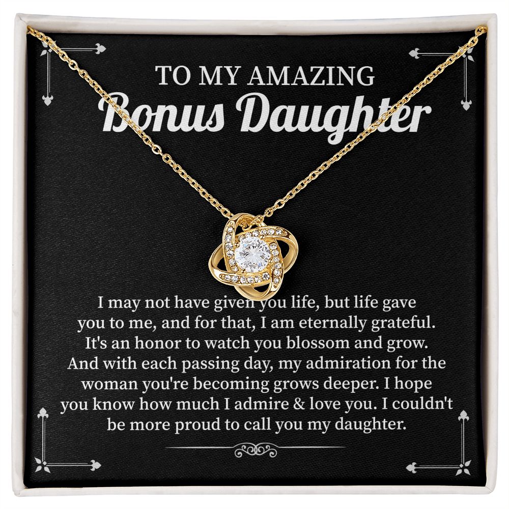 To My Amazing Bonus Daughter I Hope You Know How Much I Admire & Love You