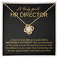 A Truly Great Hr. Director You're Amazing And You Are Appreciated More Than You Know