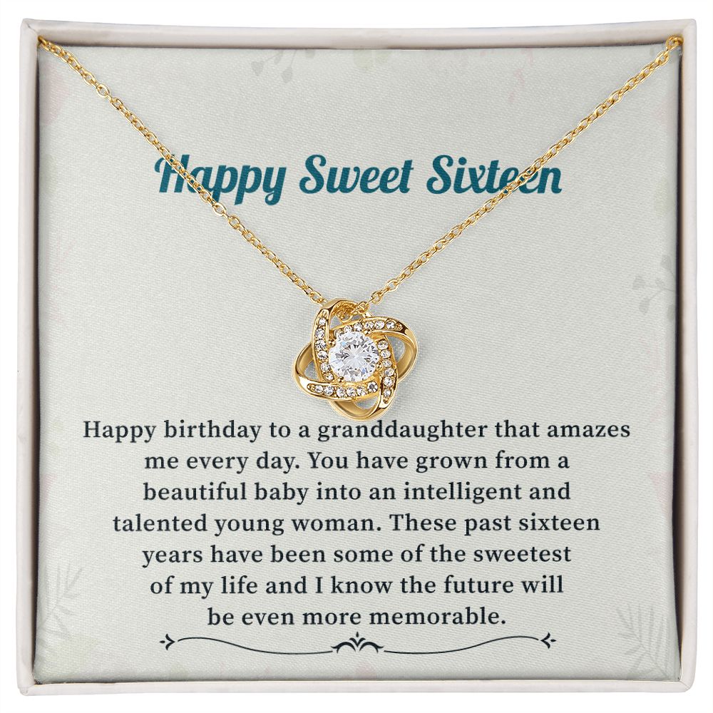 Happy Sweet Sixteen! Wishing a Granddaughter Who Amazes Me Every Day a Wonderful Birthday