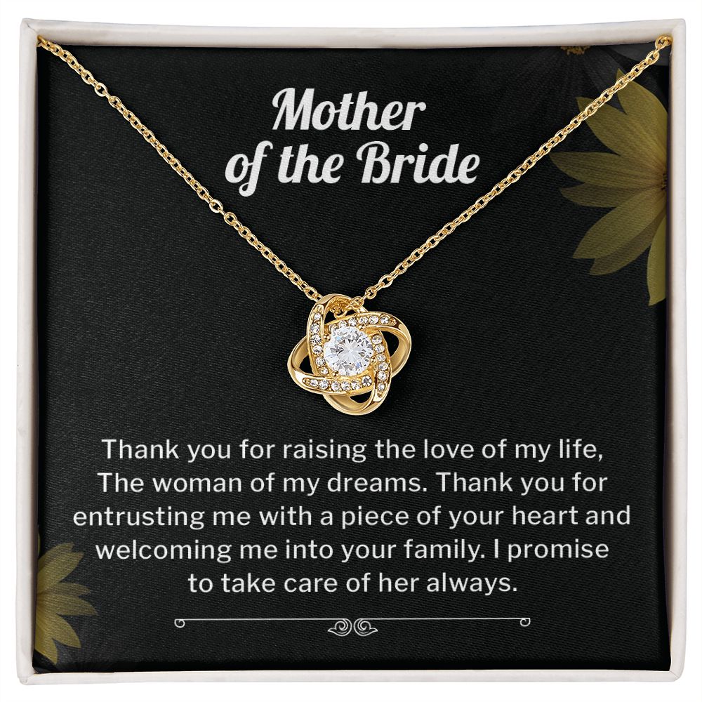 Mother Of The Bride I Promise To Take Care Of Her Always