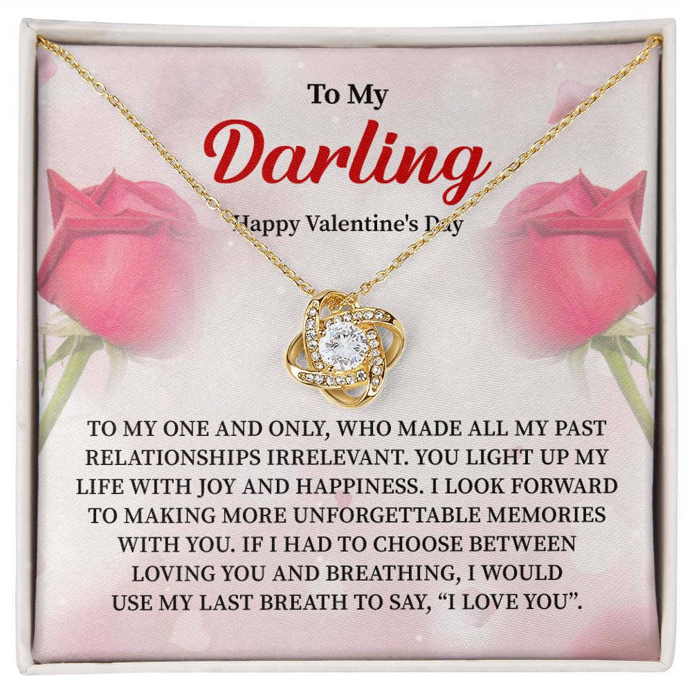 To My Darling Happy Valentine's Day I Would Use My Last Breath To Say I Love You