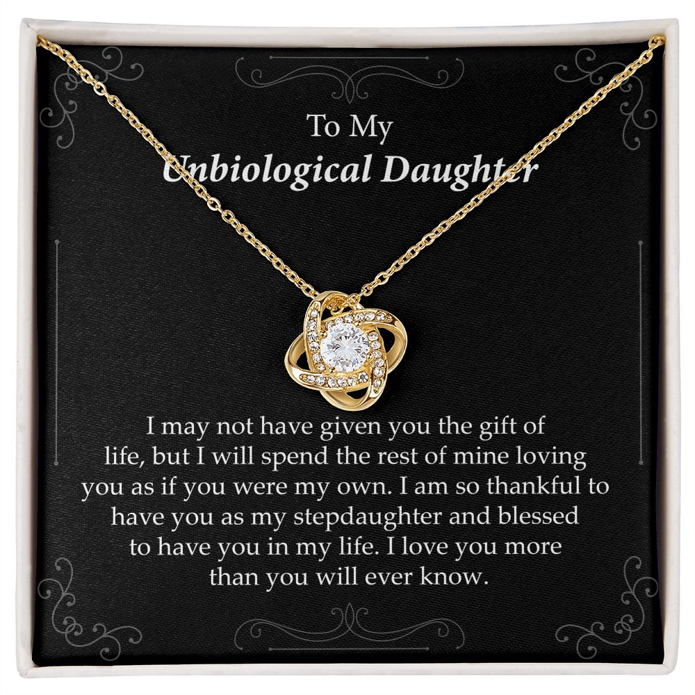To My Unbiological Daughter I love You More Than You Will Ever Know