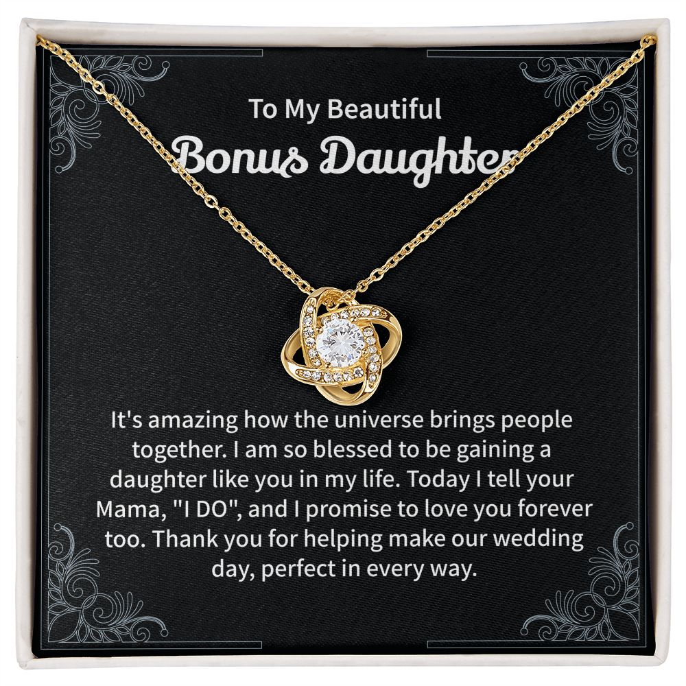 To My Beautiful Bonus Daughter I Am So Blessed To Be Gaining A Daughter Like You In My Life