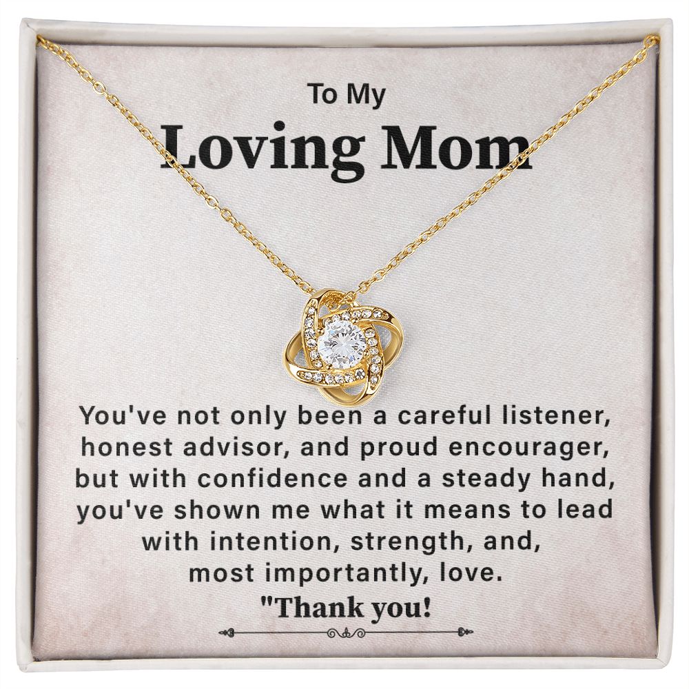 To My Loving Mom, You've Not Only Been Careful Listener, Honest Advisor