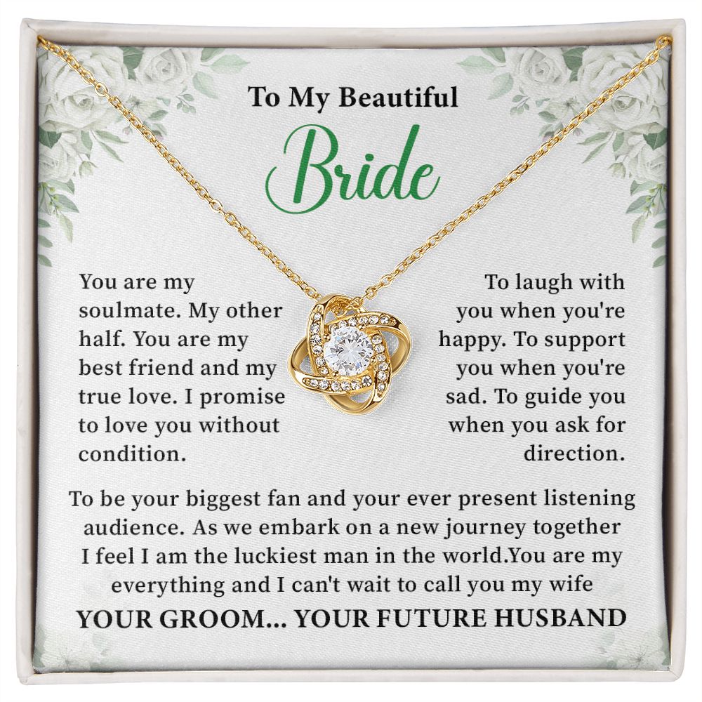 To My Beautiful Bride Your Groom , Your Future Husband