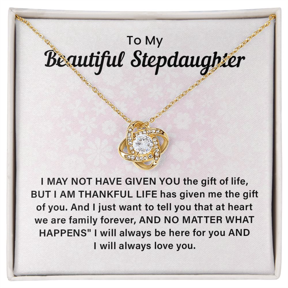 To My Beautiful Stepdaughter I Will Always be Here For You And I Will Always love you