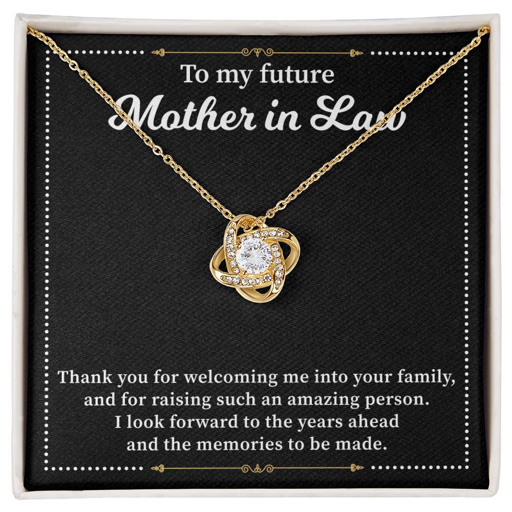 To My Future Mother In law I look Forward To The Years Ahead And The Memories  Person