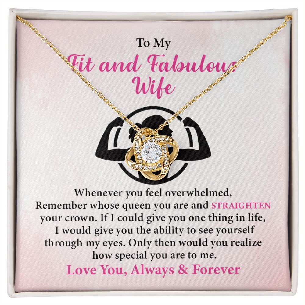To My Fit And Fabulous Wife I Would  Give You The Ability To See Yourself Through My Eyes