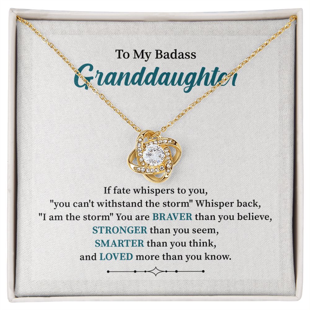 To My Badass Granddaughter Loved More Than You Know