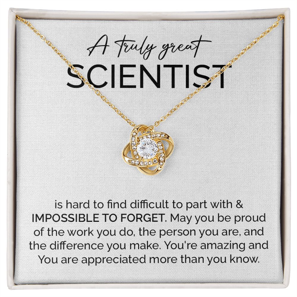 A Truly Great Scientist You're Amazing And You Are Appreciated More Than You Know