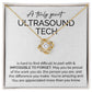 A Truly great Ultrasound Tech You're Amazing And You Are Appreciated More Than You Know