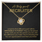 A Truly Great Recruiter You're Amazing And You Are Appreciated More Than You Know