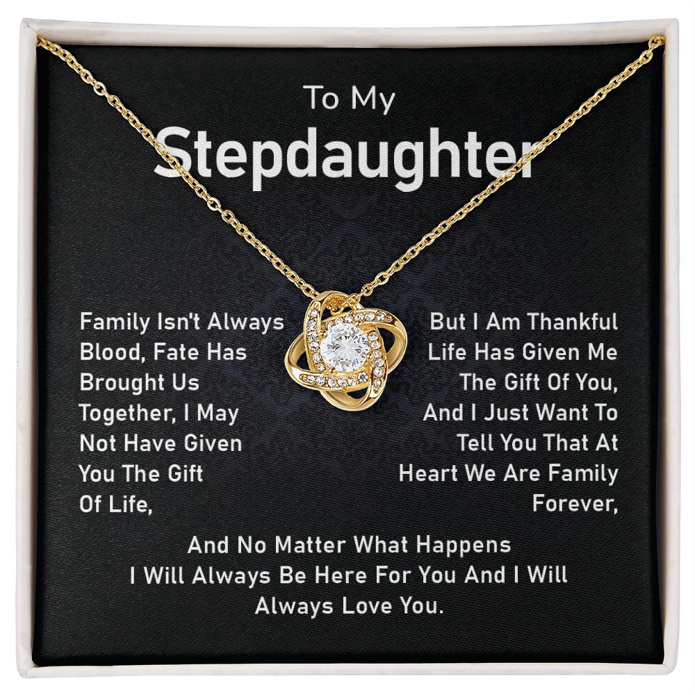 To My Stepdaughter I Will Always Be Here For You And I Will Always Love You