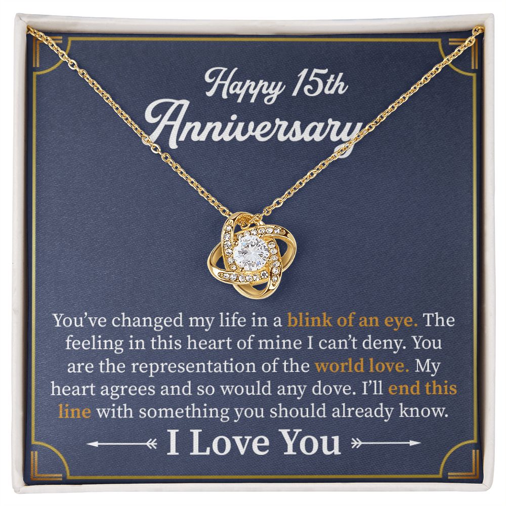 Happy 15th Anniversary You've Changed My Life I Love You
