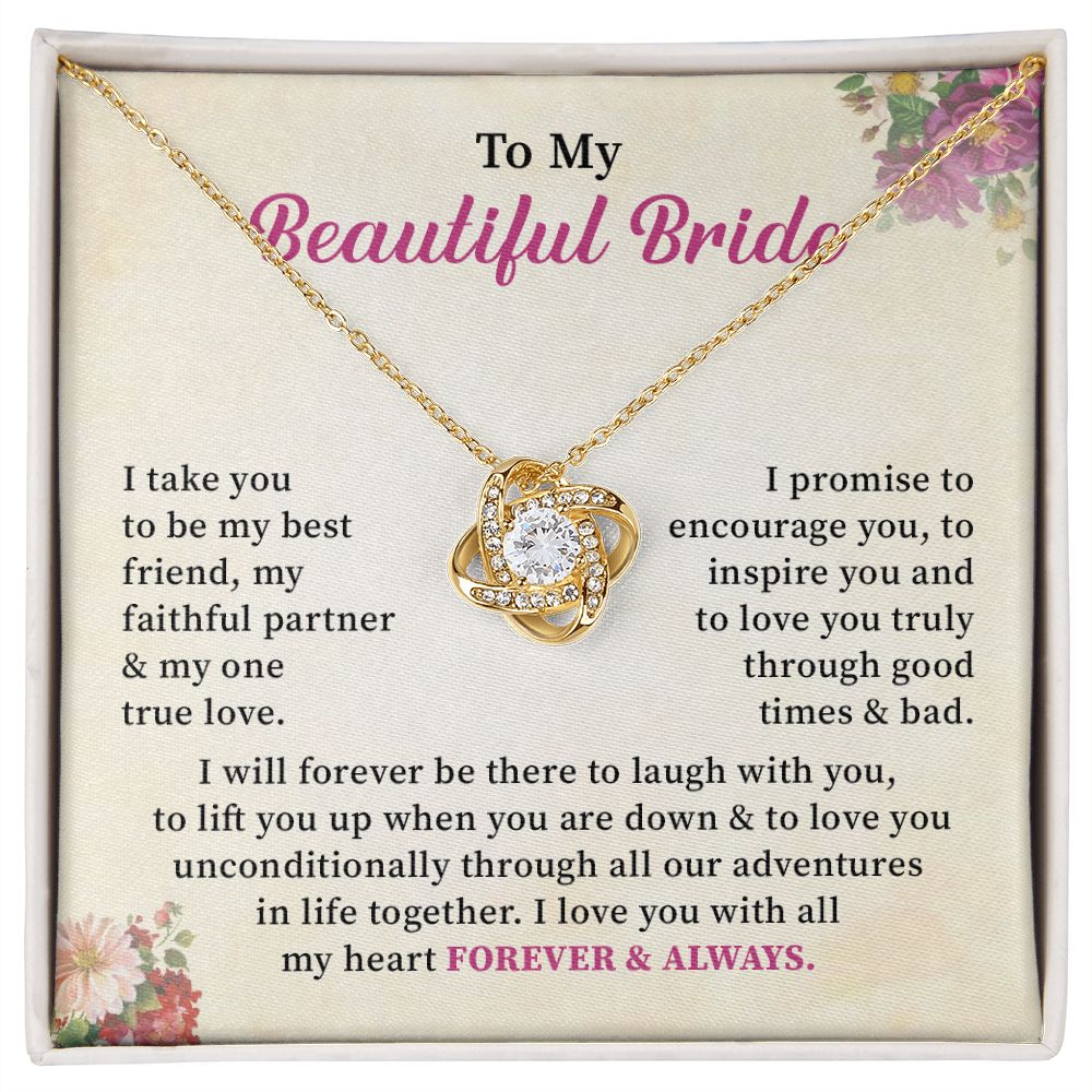 To My Beautiful Bride I love You With All my Heart Forever & Always