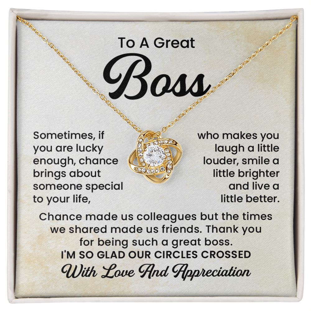 To A Great Boss I'm So Glad Our Circles Crossed With Love And Appreciation