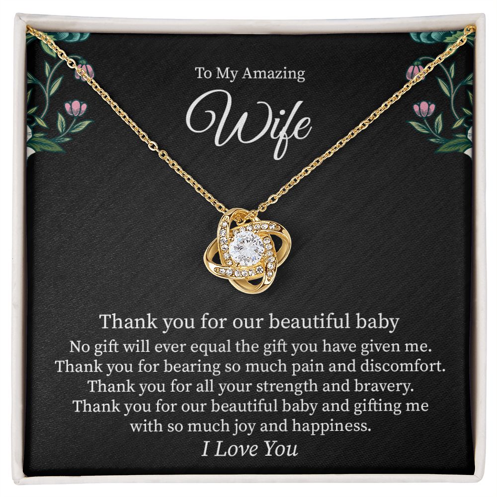 To My Amazing Wife Thank You For Our Beautiful Baby, I Love You