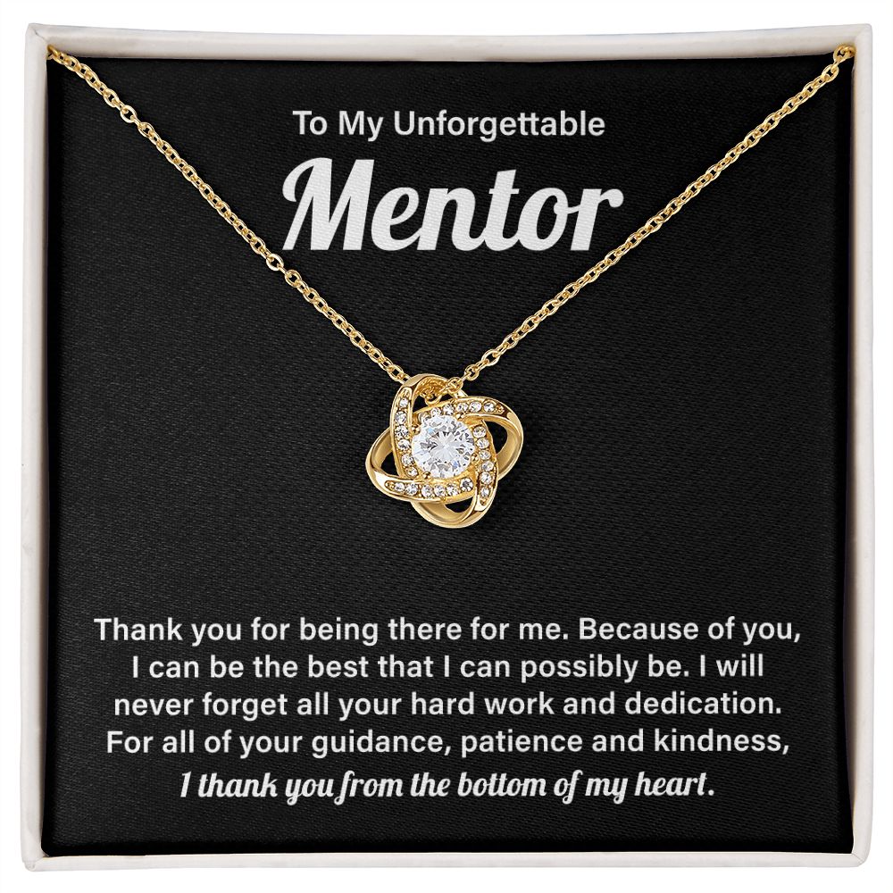 To My Unforgettable Mentor I Thank You From The Bottom Of My Heart