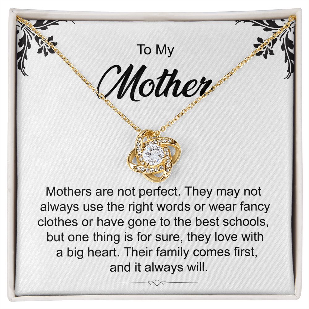 To My Mother Their Family Comes First And It Always Will