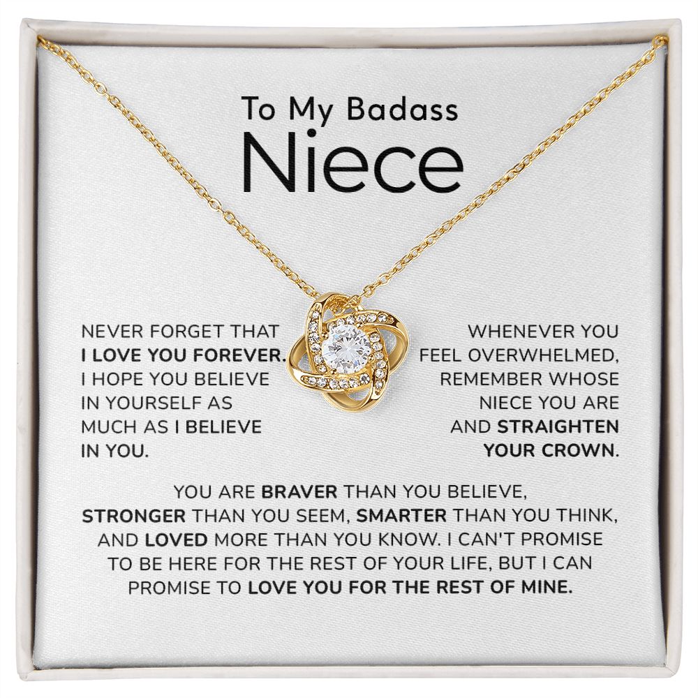 To My Badass Niece Never Forget That I Love You Forever