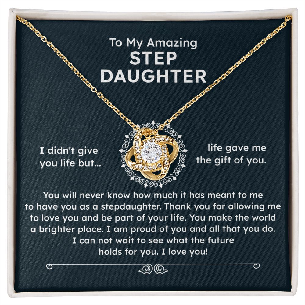 To My Amazing Step Daughter I Can Not Wait To See What The Future Holds For you , I Love You