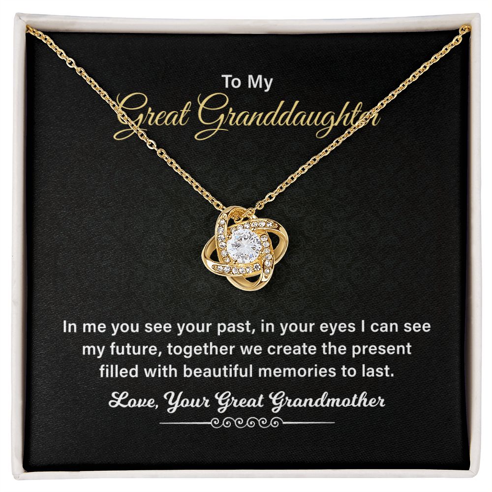 To My Great Granddaughter Love From Your Great Grandmother, Love knot Necklace Gift With Heartfelt Message Card