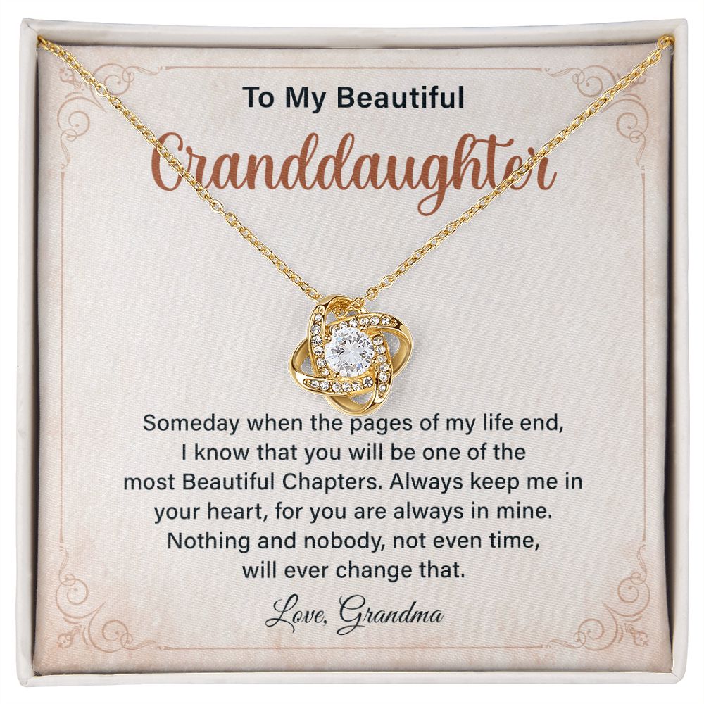 To My Beautiful Granddaughter I Know That You Will Be One Of The Most Beautiful Chapters