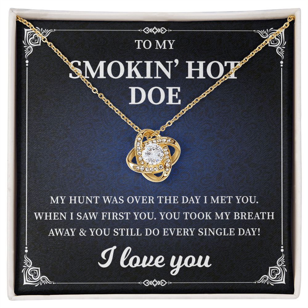 To My Smokin' Hot Doe I Love You