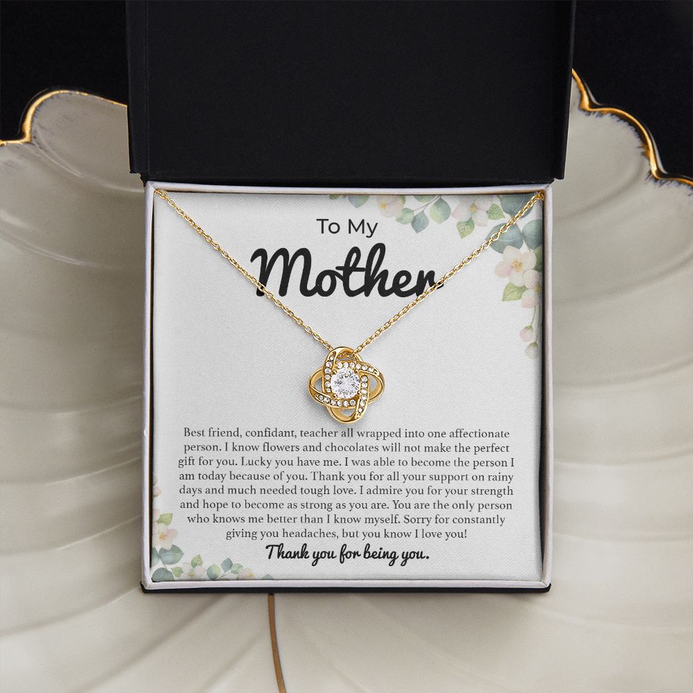 To My Mother I Was Able To Become The Person I Am Today Because Of You