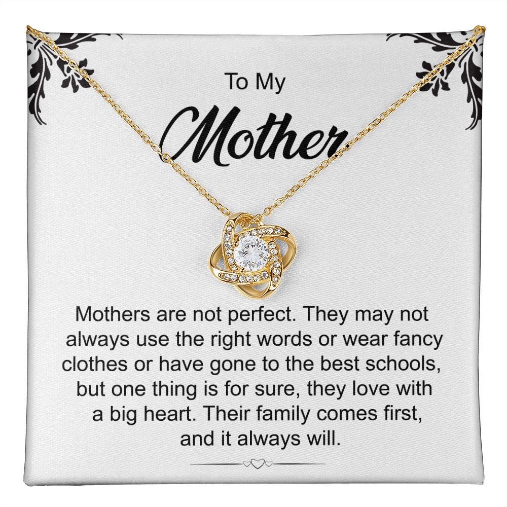 To My Mother Their Family Comes First And It Always Will
