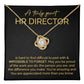 A Truly Great Hr. Director You're Amazing And You Are Appreciated More Than You Know