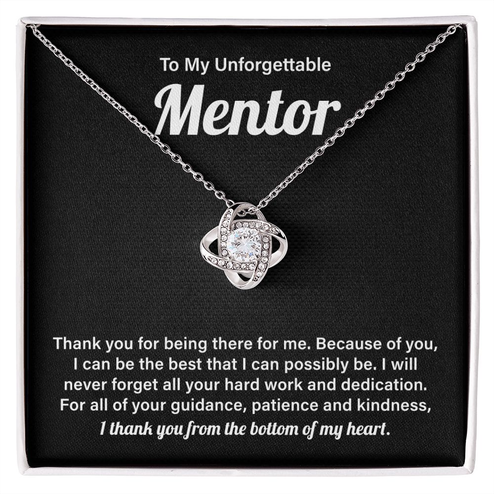 To My Unforgettable Mentor I Thank You From The Bottom Of My Heart